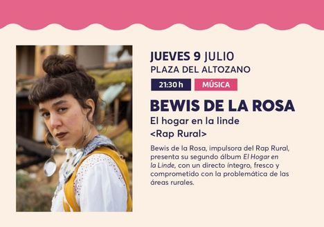 La creadora del Rap Rural, Bewis de la Rosa, protagoniza esta tarde-noche una de las grandes citas musicales del Verano Cultural