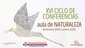 Este miércoles arranca en Albacete el Ciclo del Aula de la Naturaleza donde se reúnen expertas en diversos campos